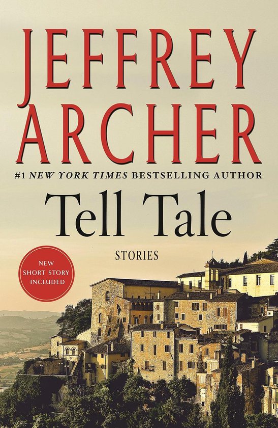 Boekomslag van Jeffrey Archer's 'Tell Tale Stories', #1 New York Times Bestseller. Met een Italiaans dorp op de achtergrond.
