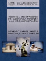 Rosenberg V. State of Wisconsin U.S. Supreme Court Transcript of Record with Supporting Pleadings