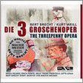 Weill/Brecht: Threepenny Opera - Die Dreigroschenoper