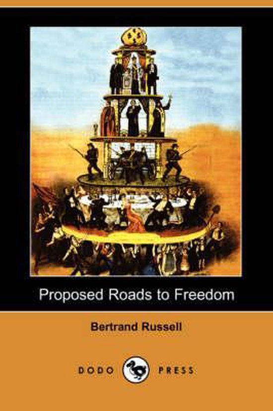 Proposed Roads to Freedom (Dodo Press), Bertrand Russell 9781409901051 Boeken