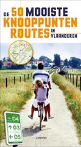 De 50 mooiste knooppuntenroutes in Vlaanderen