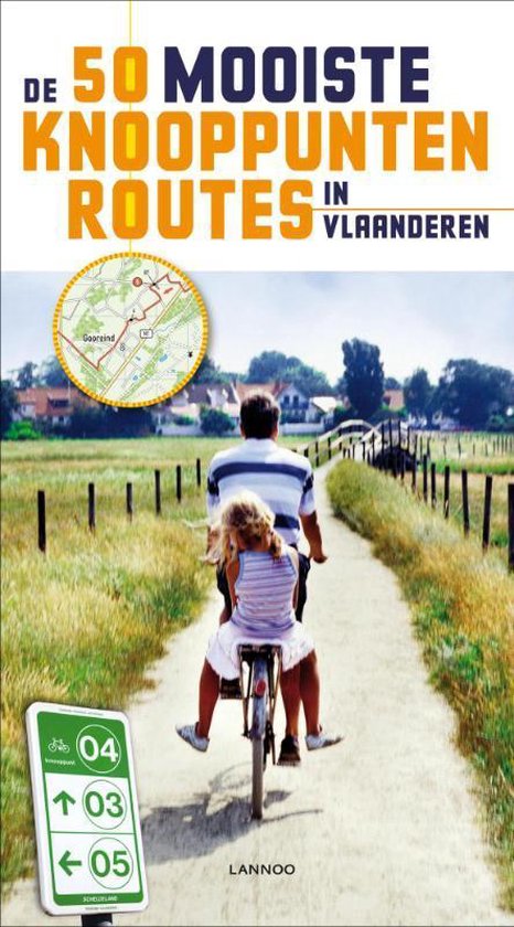 Cover van het boek 'De 50 mooiste knooppuntroutes in Vlaanderen' van  Declerck