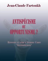 Antispécisme ou opportunisme ?