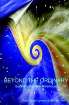 Beyond the Ordinary(R)