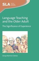 Second Language Acquisition 103 - Language Teaching and the Older Adult