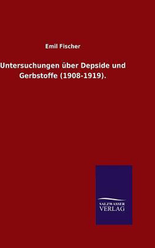Untersuchungen über Depside und Gerbstoffe (1908-1919). - cover