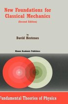 New Foundations for Classical Mechanics