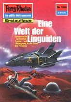 Perry Rhodan-Erstauflage 1506 - Perry Rhodan 1506: Eine Welt der Linguiden