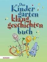 Das Kindergartenklanggeschichten-Buch