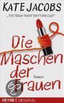 Die Maschen der Frauen