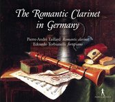Pierre-André Taillard & Edoardo Torbianelli - The Romantic Clarinet In Germany (CD)