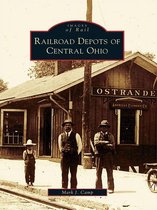 Images of Rail - Railroad Depots of Central Ohio