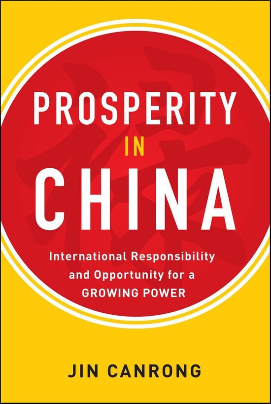 Prosperity in China: International Responsibility and Opport ... - cover