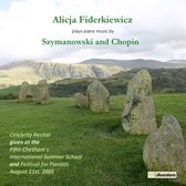 Alicja Fiderkiewicz - Plays Piano Music By Szymanows (CD)