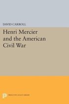 Henri Mercier and the American Civil War