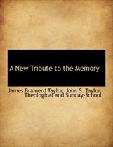 A New Tribute to the Memory
