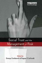 Earthscan Risk in Society- Social Trust and the Management of Risk