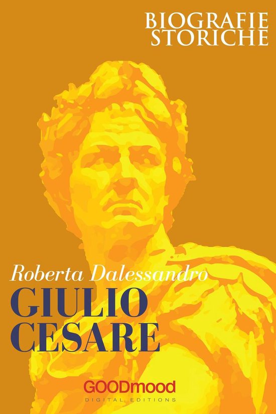 Biografie Storiche - Giulio Cesare - cover