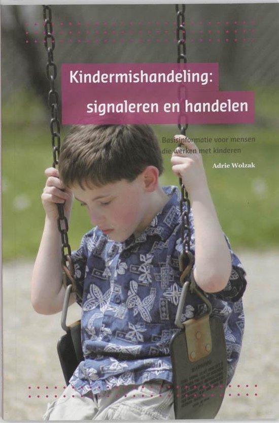 Cover van het boek 'Kindermishandeling' van A. Wolzak