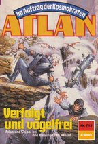 Atlan classics 713 - Atlan 713: Verfolgt und vogelfrei