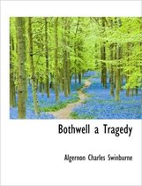 Bothwell a Tragedy