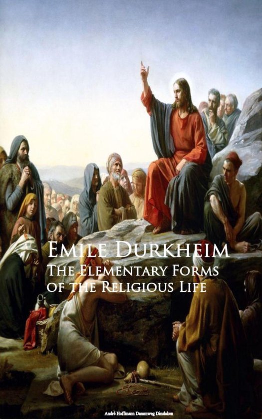 The Elementary Forms of the Religious Life - cover