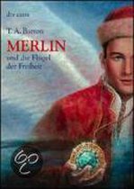 Merlin und die Flügel der Freiheit