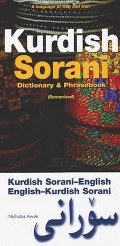 Kurdish (Sorani)-English / English-Kurdish (Sorani) Dictionary and Phrasebook