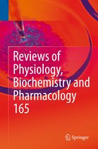 Reviews of Physiology, Biochemistry and Pharmacology 165 - Reviews of Physiology, Biochemistry and Pharmacology, Vol. 165