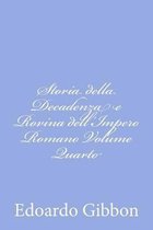 Storia Della Decadenza E Rovina Dell'impero Romano Volume Quarto