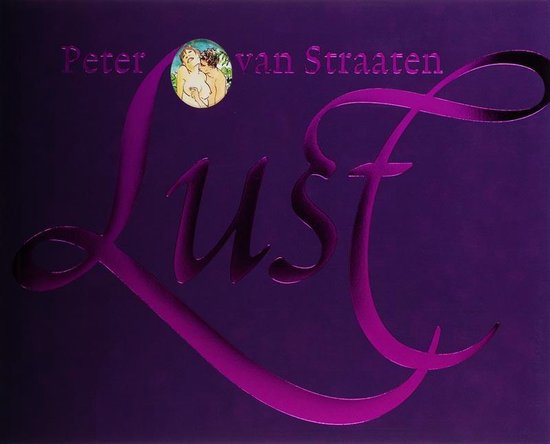 Paarse cover met glimmende tekst 'Peter van Straaten Lust' en een klein rond afbeeldingetje van een koppel.