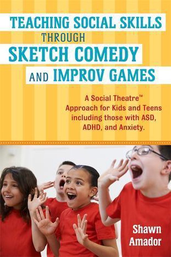 Teaching Social Skills Through Sketch Comedy and Improv Game ... - cover