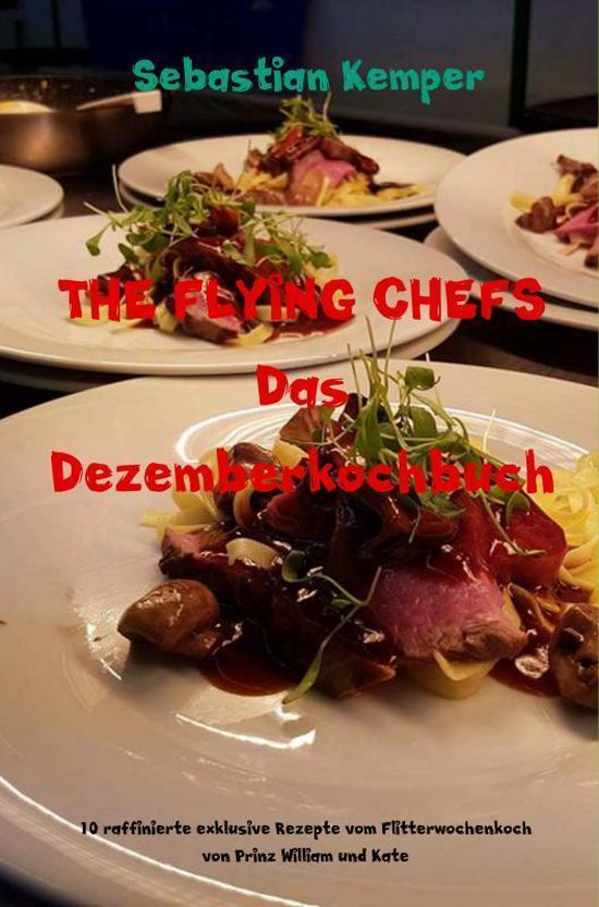 THE FLYING CHEFS Das Dezemberkochbuch - cover
