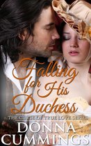The Curse of True Love 3 - Falling for His Duchess