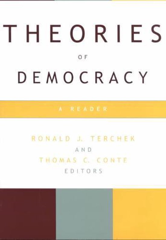Boekomslag met de titel 'Theories of Democracy A Reader', geredigeerd door Ronald J. Terchek en Thomas C. Conte.