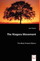 The Niagara Movement - The Black Protest Reborn
