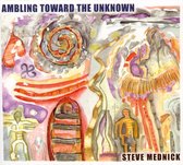 Ambling Toward the Unknown