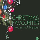 Christmas Favourites: Away in a Manger