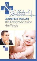 The Family Who Made Him Whole (Mills & Boon Medical) (Bride's Bay Surgery - Book 1)