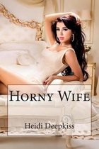 Horny Wife
