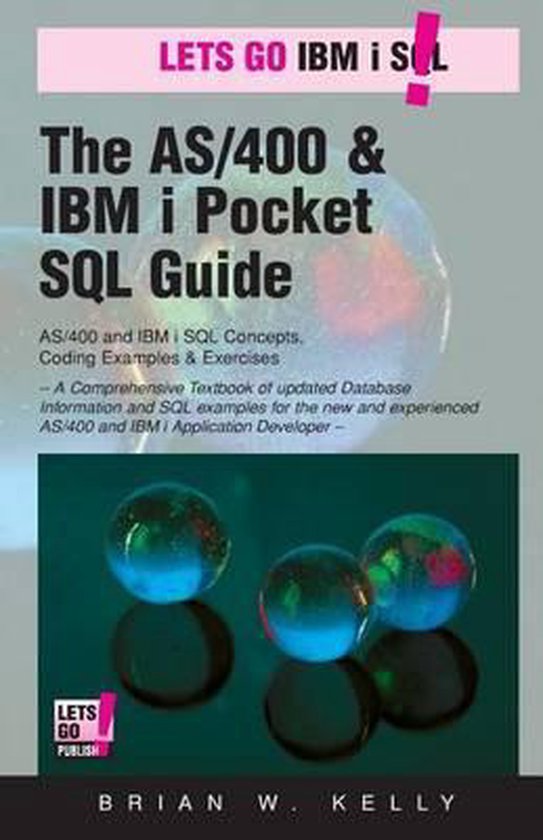 AS/400 & IBM I Application Development-The AS/400 & IBM i Po ... - cover
