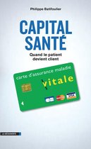 Cahiers libres - Capital santé