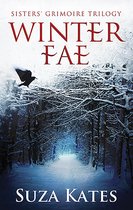 The Sisters' Grimoire Trilogy - Winter Fae