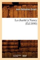 Sciences Sociales- La Charit� � Nancy (�d.1890)