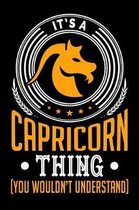 It's A Capricorn Thing (You Wouldn't Understand)