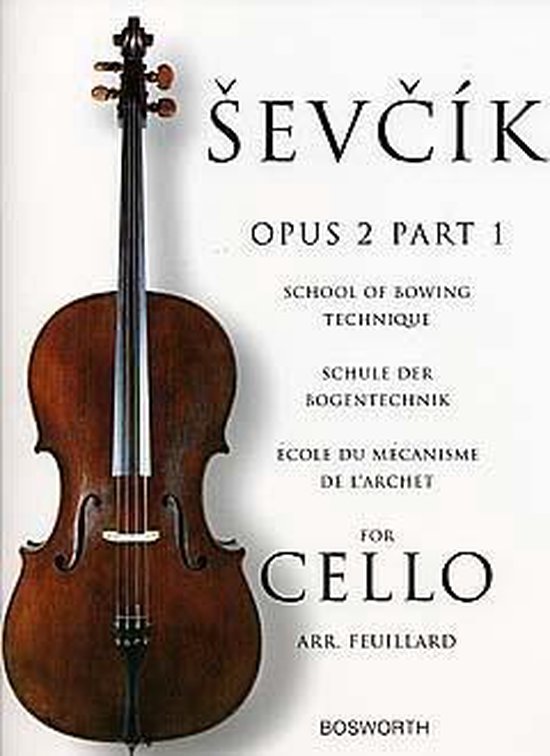 School of Bowing Technique for Cello Opus 2 Part 1, Otakar Sevcik ...