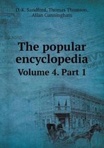 The popular encyclopedia Volume 4. Part 1