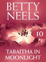 Tabitha in Moonlight (Mills & Boon M&B) (Betty Neels Collection - Book 10)
