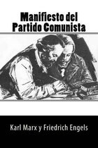 Manifiesto del Partido Comunista (Spanish Edition)