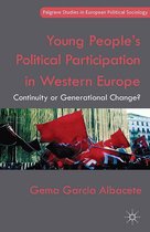 Palgrave Studies in European Political Sociology - Young People's Political Participation in Western Europe
